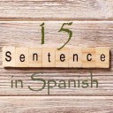 Learn 4500 Spanish sentences used in daily life Part 15 of 50