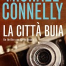 Michael Connelly - La città buia